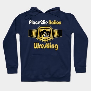 Place to Be Wrestling Alternate Hoodie